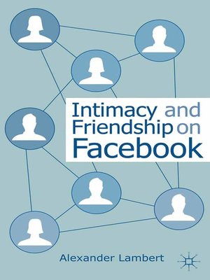 cover image of Intimacy and Friendship on Facebook
